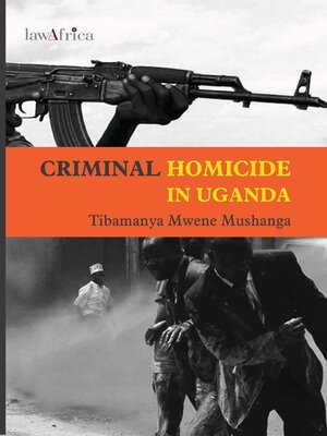cover image of Criminal Homicide in Uganda